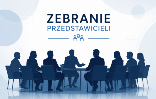 Zawiadomienie o Zebraniu Przedstawicieli oraz porządku obrad